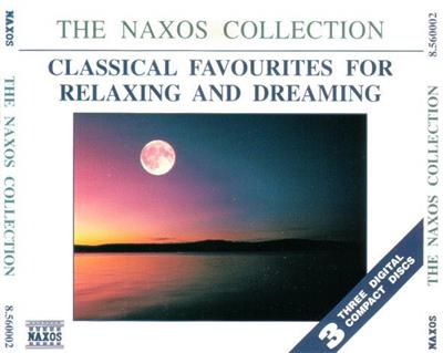 VA – The Naxos Collection - Classical Favourites For Relaxing And Dreaming (1993)