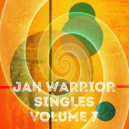 VA - Jah Warrior - Jah Warrior Singles Volume 7 (2022) (MP3)