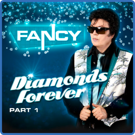 Fancy - DIAMONDS FOREVER  PART I (2022)