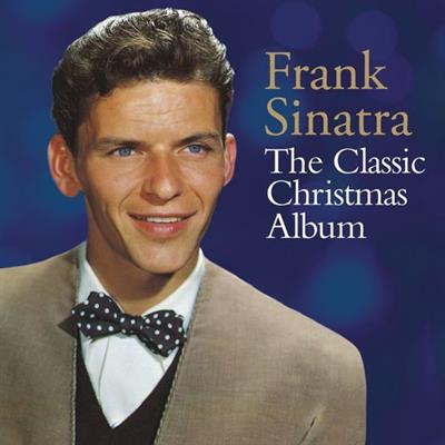 Frank Sinatra - The Classic Christmas Album (2014) FLAC