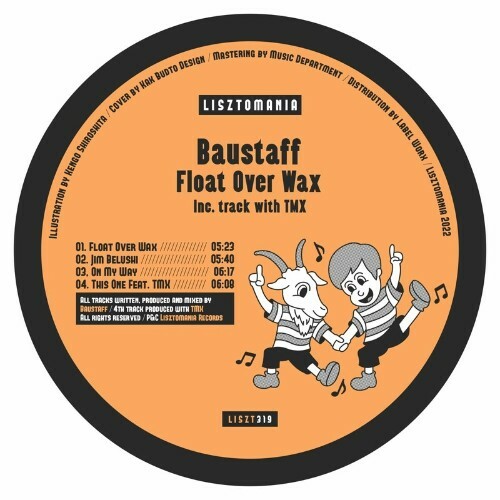 Baustaff - Float Over Wax (2022)