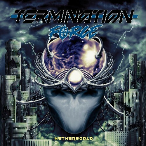Termination Force - Netherworld (2022)