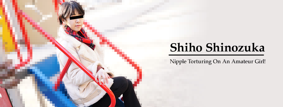 Shiho Shinozuka - Nipple Torturing On An Amateur Girl! [Heyzo.com] [2934] [uncen] [2022 г., All Sex, Blowjob, 69, Creampie, Handjob, Finger Fuck, Riding, Cunnilingus, Doggy Style, HDRip, 1080p]