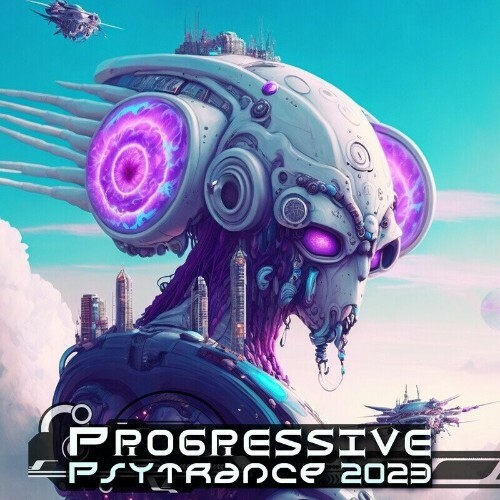 Progressive Psy Trance 2023 (2022)