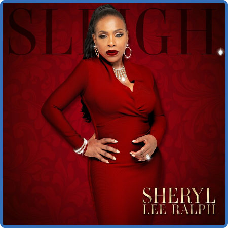 Sheryl Lee Ralph - Sleigh (2022) FLAC