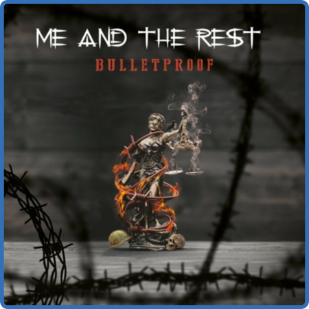 Me and the Rest - 2022 - Bulletproof