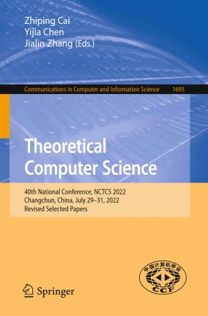Theoretical Computer Science: 40th National Conference, NCTCS 2022