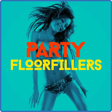 Various Artists - Party Floorfillers (2022) 