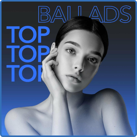 Various Artists - Top Ballads (2022)