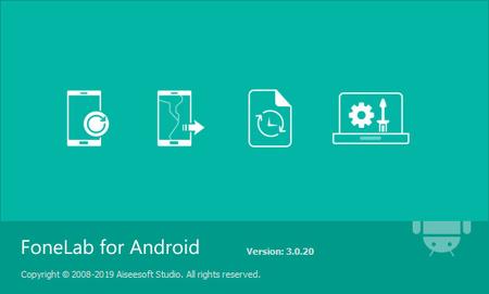 Aiseesoft FoneLab for Android 3.2.12 Multilingual
