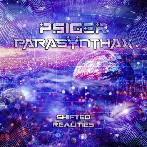 Parasynthax & Psiger - Shifted Realities (2022)