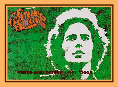 Gilbert O'Sullivan - Video Collection - 1971  2004 (2010)