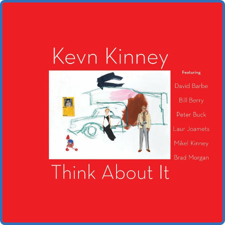 Kevn Kinney - Think About It (2022) 