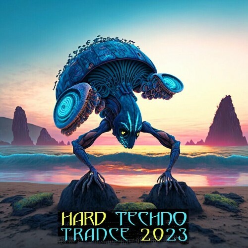 Hard Techno Trance 2023 (2022)