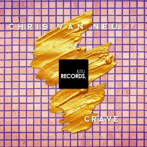 VA - Chris Van Neu - Crave (2022) (MP3)