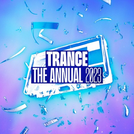 Various Artists - Trance The Annual 2023 (2022)