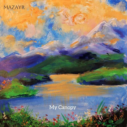 Mazayr - My Canopy (2022)