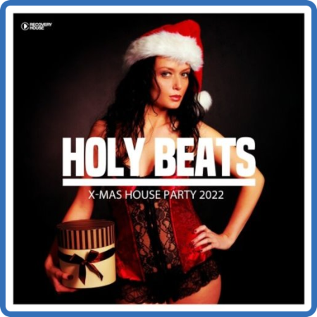 VA - Holy Beats - X-Mas House Party 2022 (2022)