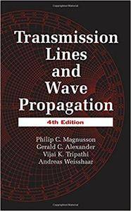 Transmission Lines and Wave Propagation, 4th Edition