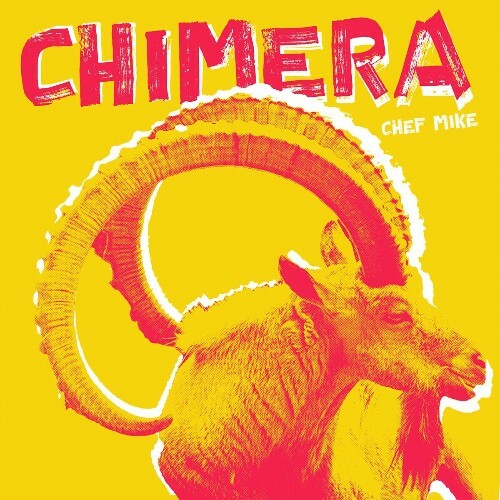 Chef Mike - Chimera (2022)