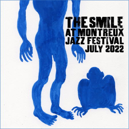 The Smile - The Smile (Live at Montreux Jazz Festival, July 2022) (2022)