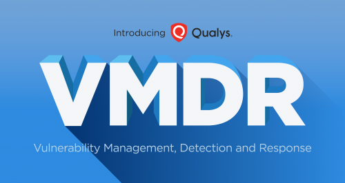 Qualys - Vulnerability Management Detection and Response (VMDR)