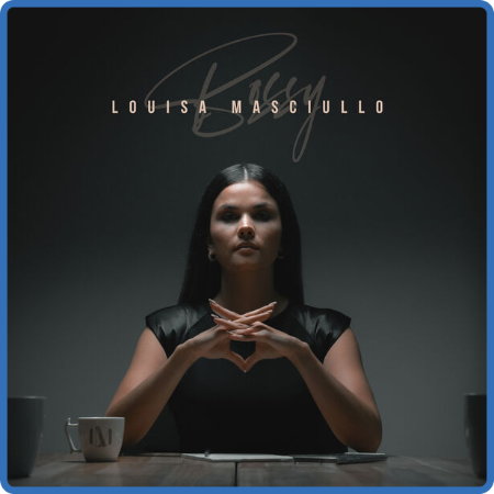 Louisa Masciullo - BOSSY (2022) [16Bit-44 1kHz] FLAC