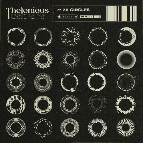 Thelonious Coltrane - 25 Circles (2022)
