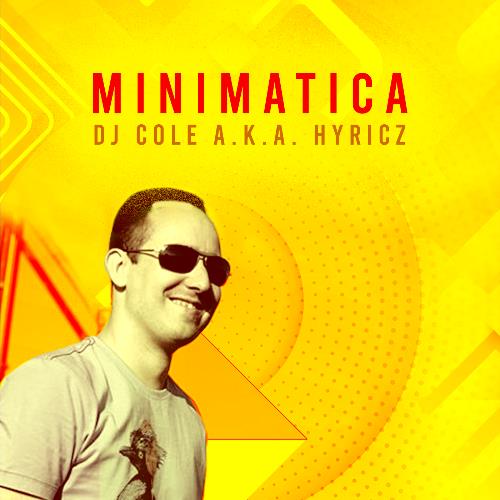 DJ Cole a.k.a. Hyricz - Minimatica 774 (2022-12-13)