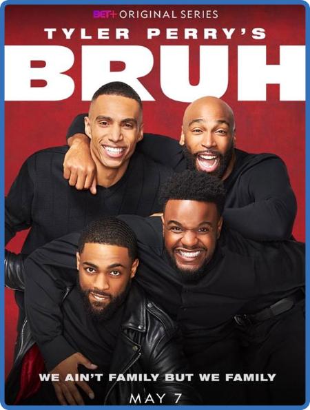 Tyler Perrys Bruh S03E13 1080p WEB H264-WAKANDA