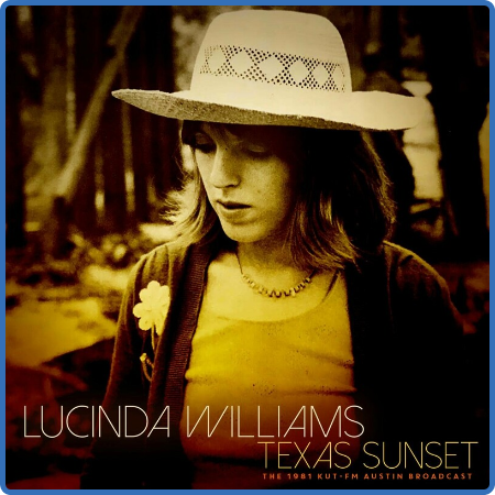 Lucinda Williams - Texas Sunset (Live 1981) (2022) FLAC