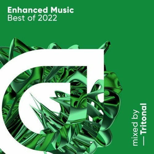 VA - Enhanced Music Best Of 2022 mixed by Tritonal (2022) (MP3)