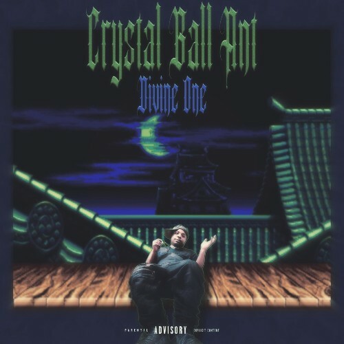 Crystal Ball Ant - Divine One (2022)