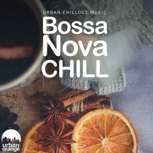 Bossa Nova Chill: Urban Chillout Music (2022)