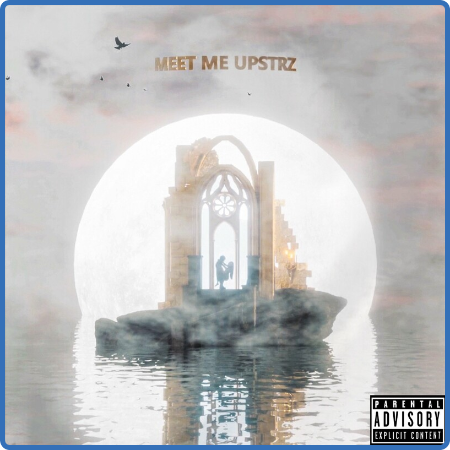 Upstrz - Meet Me Upstrz (2022)