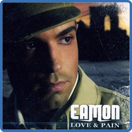 Eamon - Love & Pain (2006) Mp3 320kbps