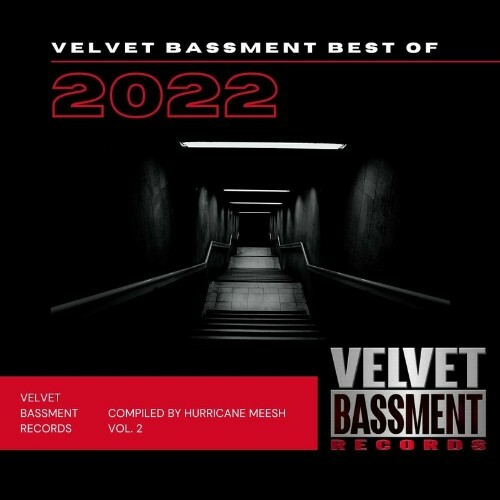 Velvet Bassment Best Of 2022 Compiled By Hurricane Meesh (2022)