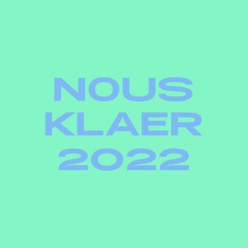 Nous''klaer Audio - 2022 (2022)