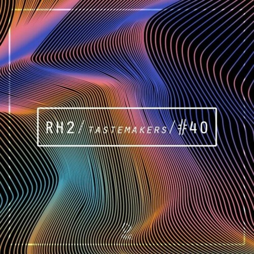Rh2 Tastemakers #40 (2022)