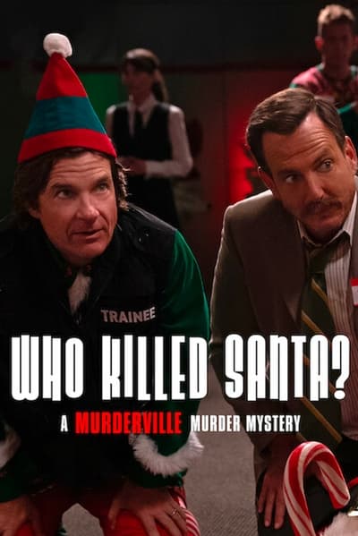 Who Killed Santa A Murderville Murder Mystery (2022) 1080p WEBRip x264 AAC-AOC