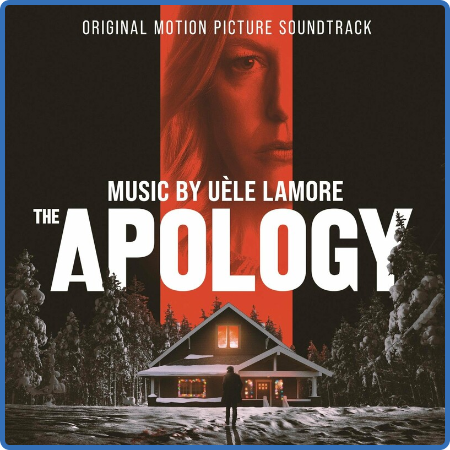 Uèle Lamore - The Apology (Original Motion Picture Soundtrack) (2022)