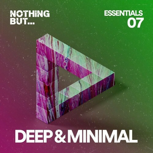 Nothing But... Deep & Minimal Essentials, Vol. 07 (2022)