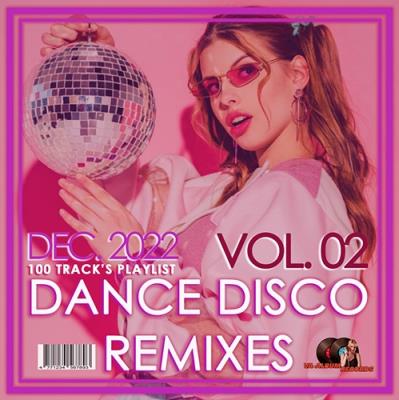 VA - Dance Disco Remixes Vol. 02 (2022) (MP3)