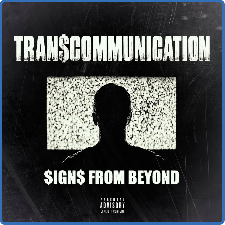 Tran$Communication - $ign$ from Beyond (2022)
