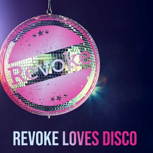 VA - Revoke Loves Disco (2022) (MP3)