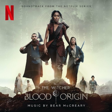 Bear McCreary - The Witcher  Blood Origin (Soundtrack from the Netflix Series) (20...