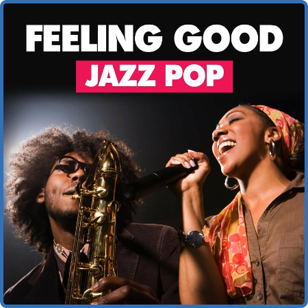 Various Artists - Feeling Good - Jazz Pop (2022)