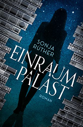 Cover: Sonja Rüther  -  Einraumpalast