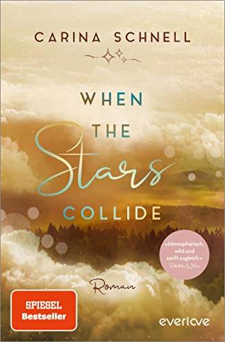 Cover: Schnell, Carina  -  Sommer in Kanada 3  -  When the Stars Collide
