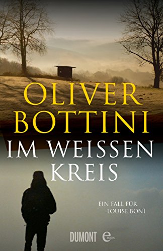 Cover: Bottini, Oliver  -  Im weißen Kreis